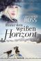 [Clarissa Alaska Saga 07] • Nanuk 01 · Hinter dem weißen Horizont